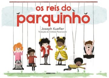 Capa de Os Reis do Parquinho